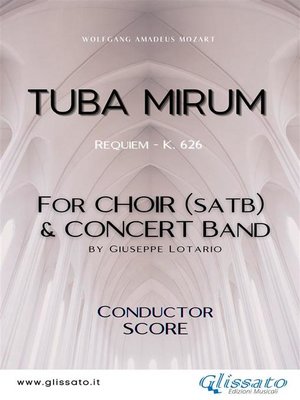 cover image of Tuba Mirum--Choir & Concert Band (score)